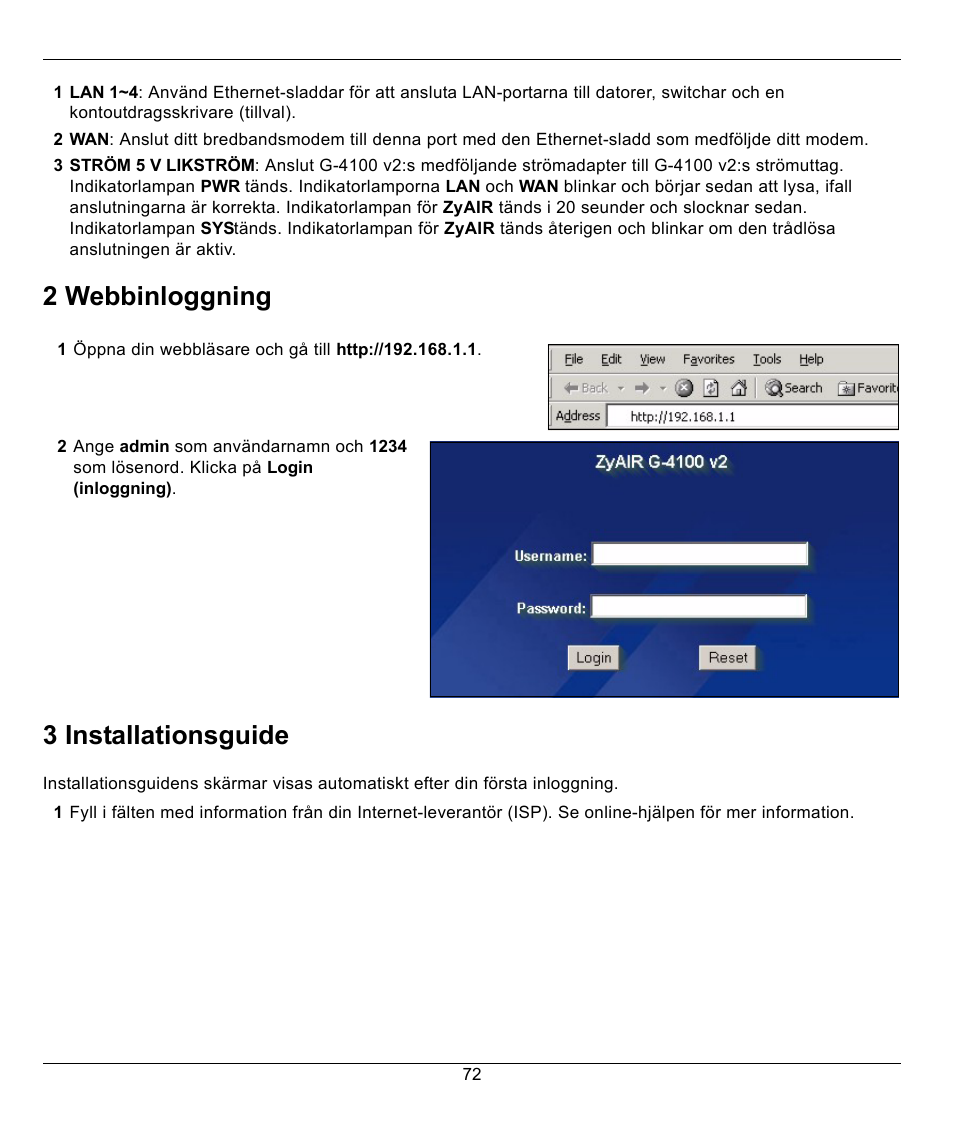 2 webbinloggning, 3 installationsguide, 2 webbinloggning 3 installationsguide | ZyXEL Communications G-4100 User Manual | Page 72 / 93