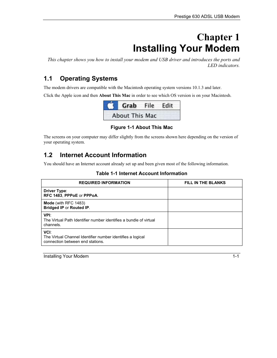 Installing your modem, Operating systems, Internet account information | Chapter 1 installing your modem, 1 operating systems, 2 internet account information | ZyXEL Communications Prestige 630 User Manual | Page 13 / 48