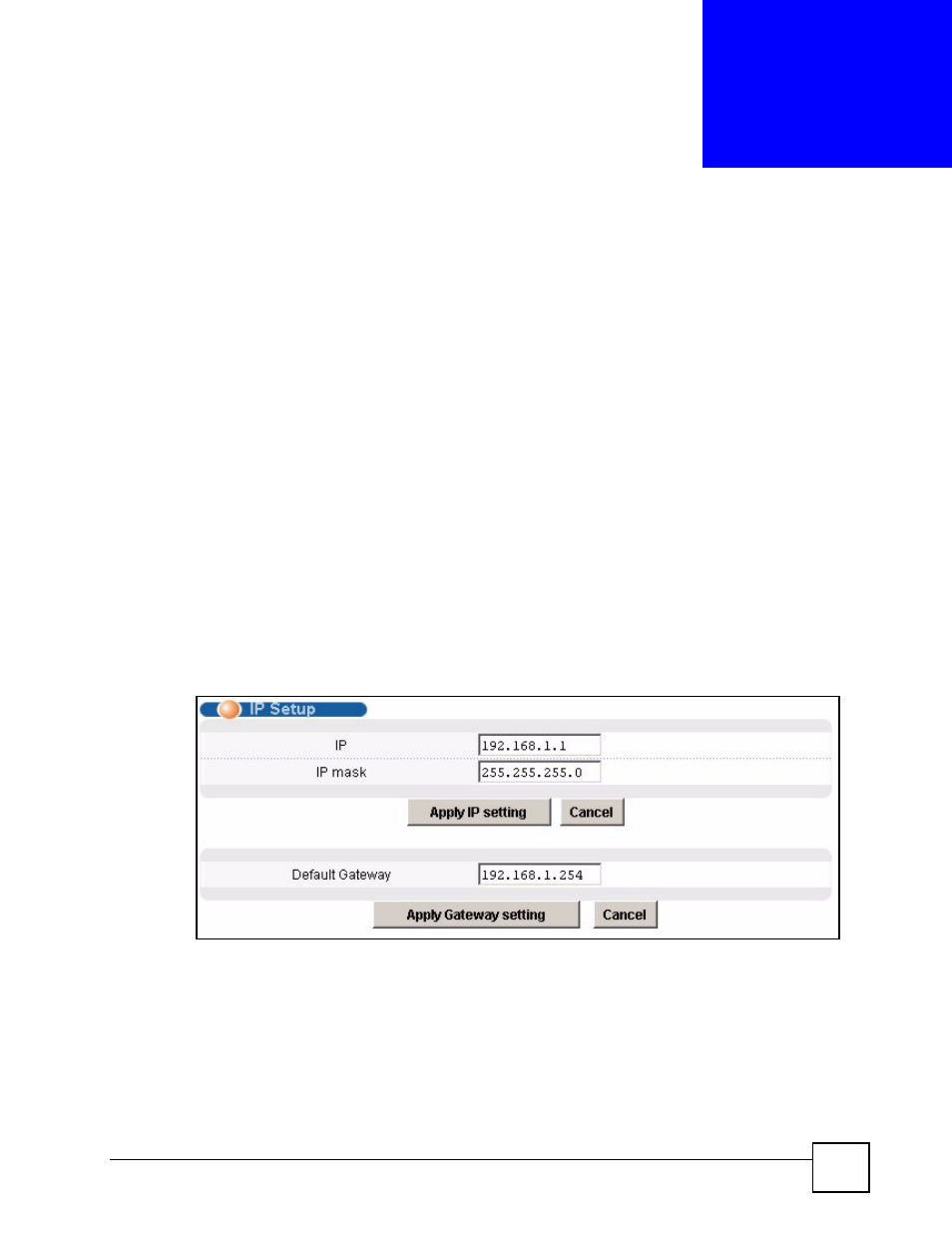 Initial configuration, 1 initial configuration overview, 2 initial configuration | Chapter 5 initial configuration, Figure 20 ip setup, Initial configuration (69) | ZyXEL Communications IES-612-51A User Manual | Page 69 / 444