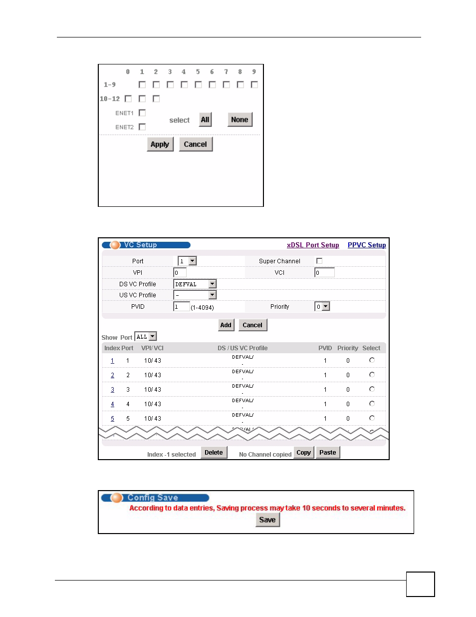 Figure 27 select ports, Figure 28 vc setup, Figure 29 config save | ZyXEL Communications IES-612-51A User Manual | Page 73 / 444