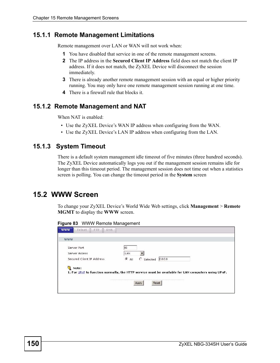 1 remote management limitations, 2 remote management and nat, 3 system timeout | 2 www screen, Figure 83 www remote management | ZyXEL Communications NBG334SH User Manual | Page 150 / 290