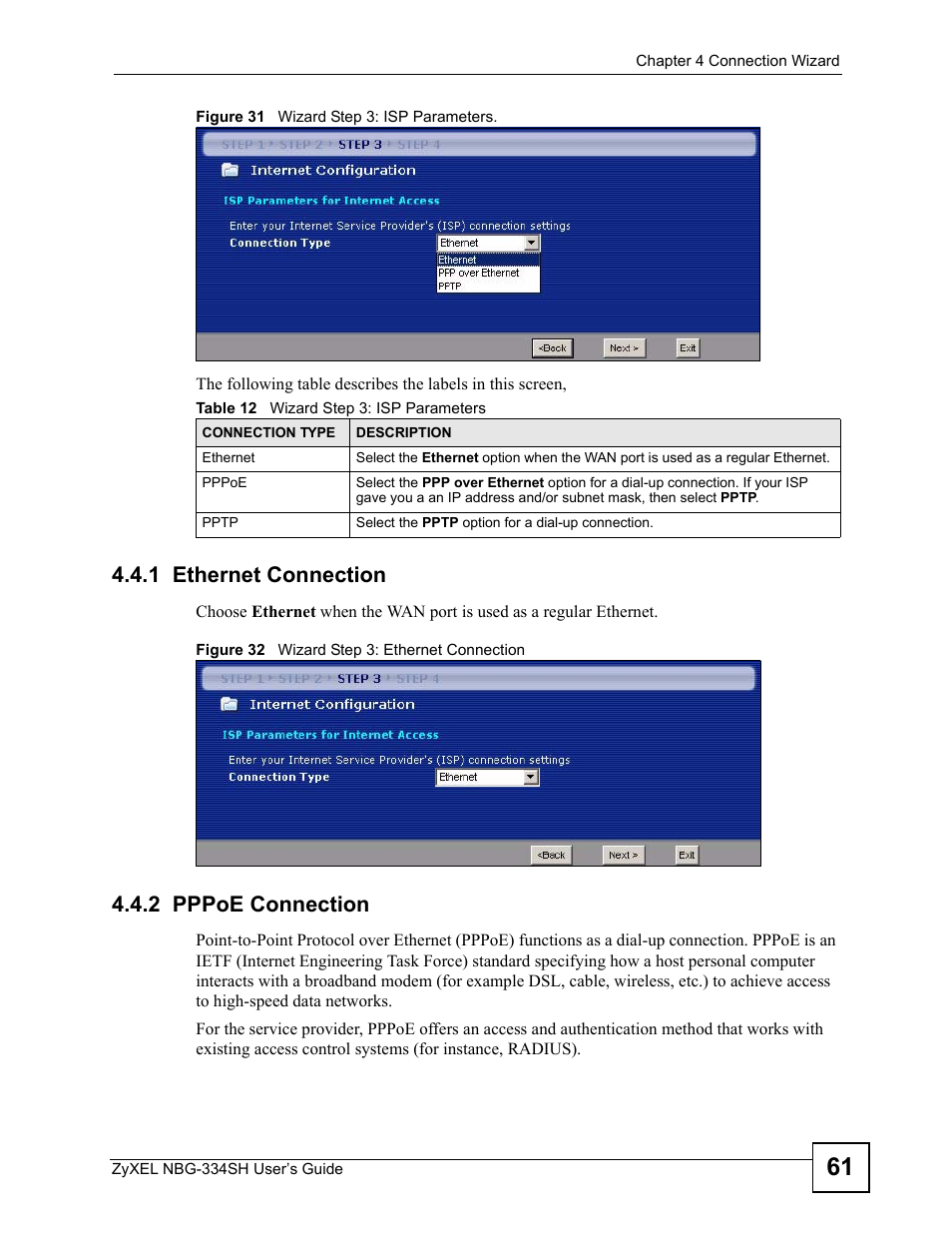 1 ethernet connection, 2 pppoe connection, 1 ethernet connection 4.4.2 pppoe connection | Table 12 wizard step 3: isp parameters | ZyXEL Communications NBG334SH User Manual | Page 61 / 290