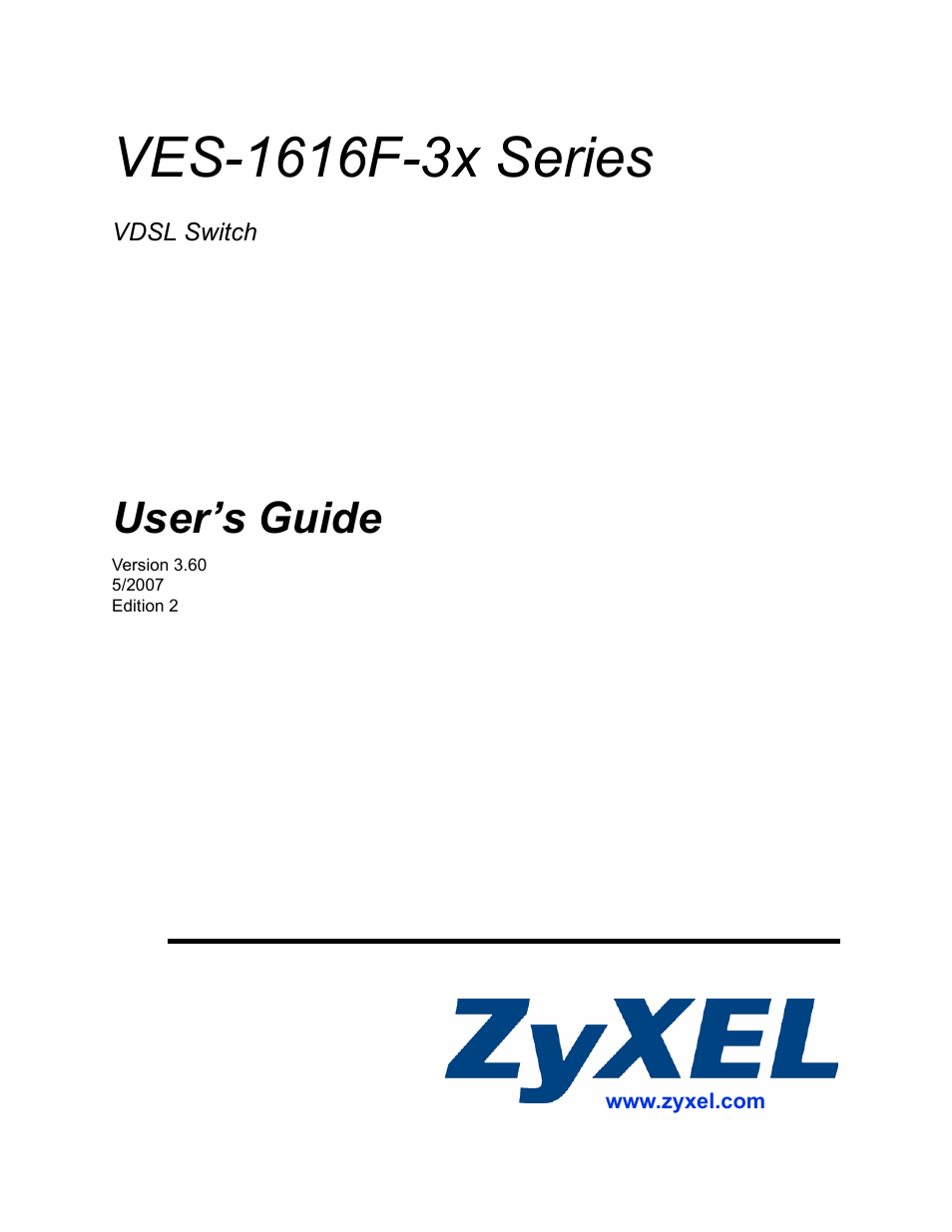 ZyXEL Communications VDSL SWITCH VES-1616F-3X User Manual | 310 pages