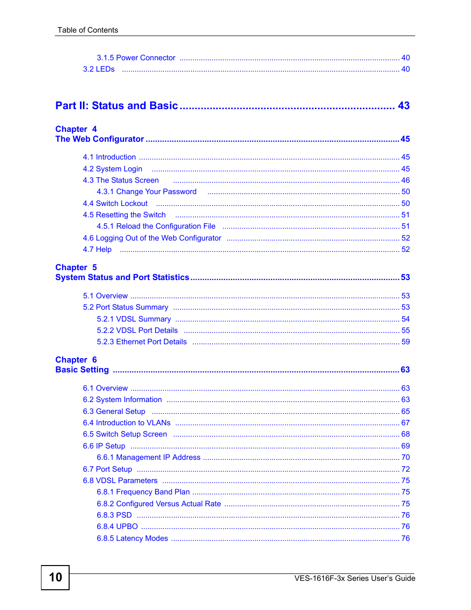 Part ii: status and basic | ZyXEL Communications VDSL SWITCH VES-1616F-3X User Manual | Page 10 / 310