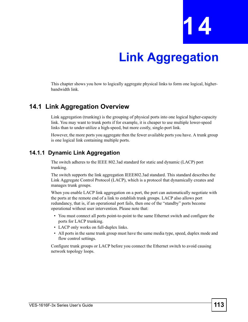 Link aggregation, 1 link aggregation overview, 1 dynamic link aggregation | Chapter 14 link aggregation, Link aggregation (113) | ZyXEL Communications VDSL SWITCH VES-1616F-3X User Manual | Page 113 / 310