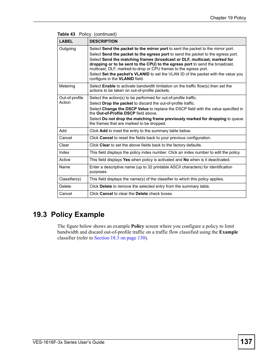 3 policy example | ZyXEL Communications VDSL SWITCH VES-1616F-3X User Manual | Page 137 / 310