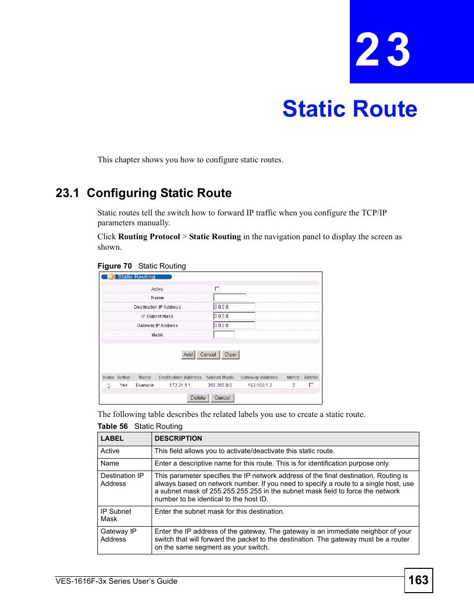 Static route, 1 configuring static route, Chapter 23 static route | Figure 70 static routing, Table 56 static routing | ZyXEL Communications VDSL SWITCH VES-1616F-3X User Manual | Page 163 / 310