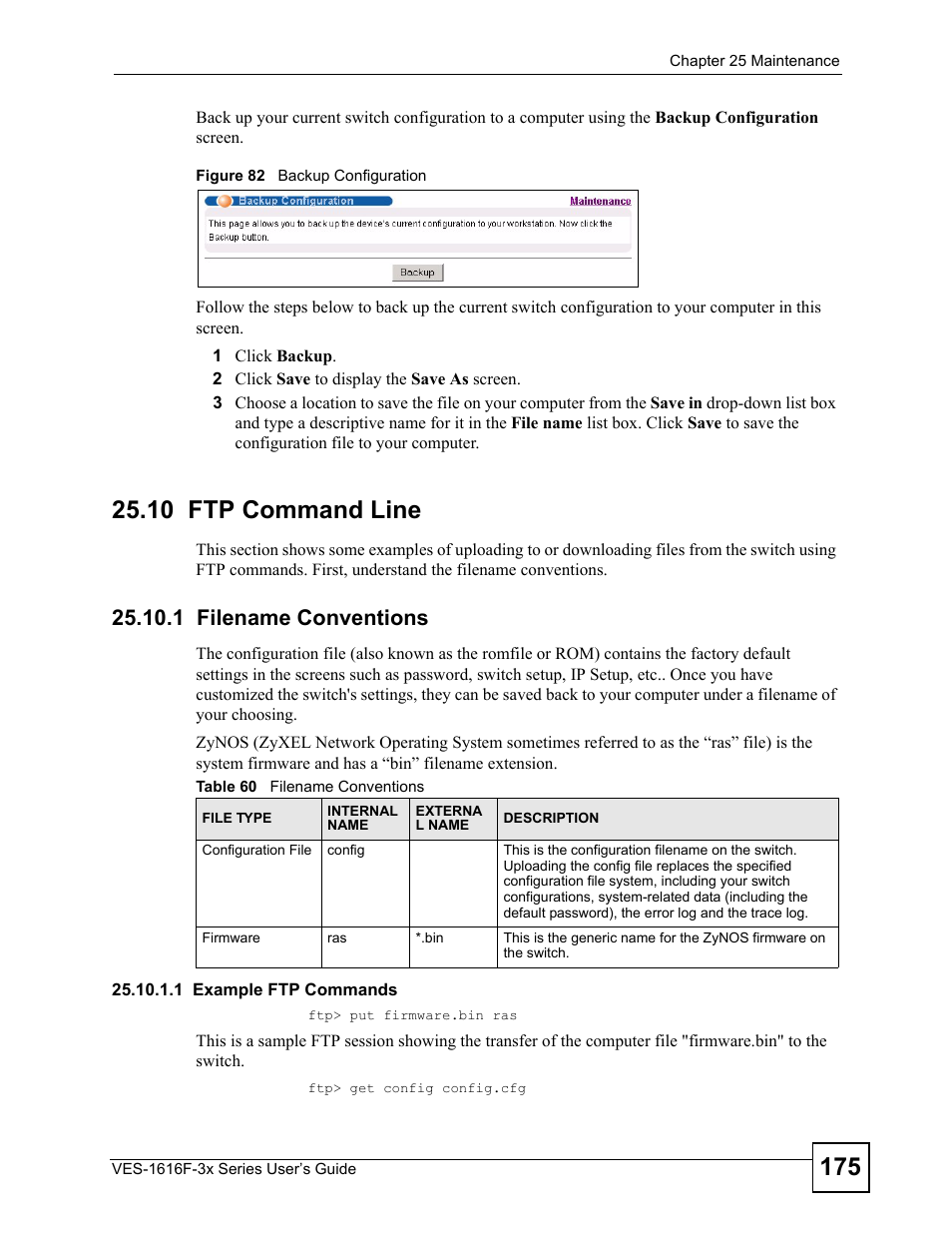 10 ftp command line, 1 filename conventions, Figure 82 backup configuration | Table 60 filename conventions | ZyXEL Communications VDSL SWITCH VES-1616F-3X User Manual | Page 175 / 310