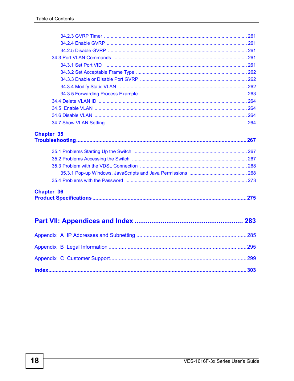 Part vii: appendices and index | ZyXEL Communications VDSL SWITCH VES-1616F-3X User Manual | Page 18 / 310