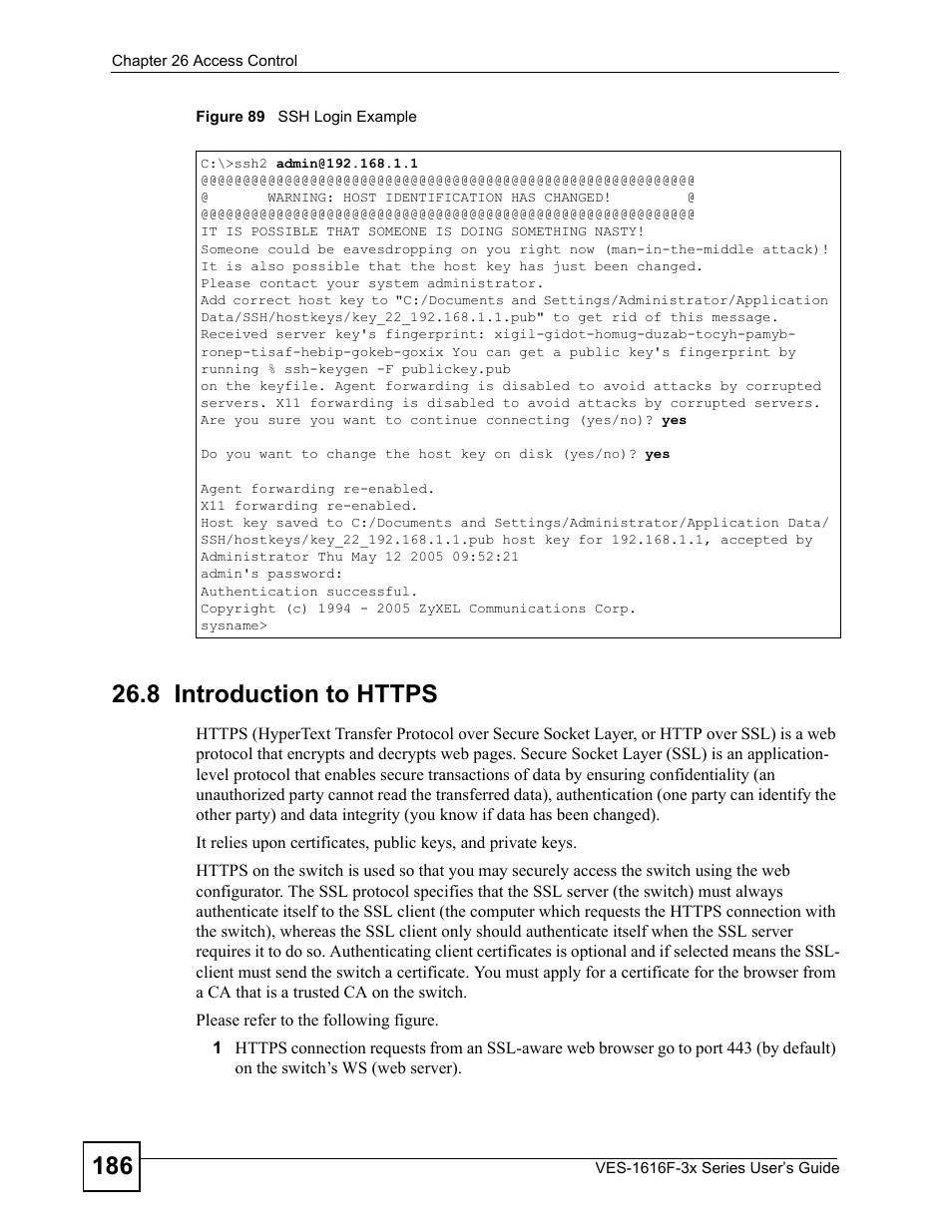 8 introduction to https, Figure 89 ssh login example | ZyXEL Communications VDSL SWITCH VES-1616F-3X User Manual | Page 186 / 310
