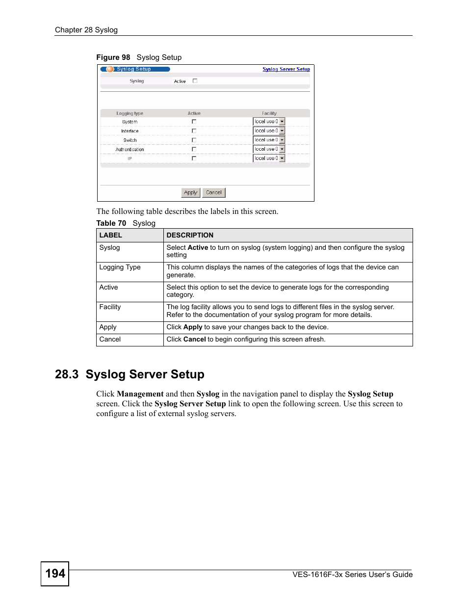 3 syslog server setup, Figure 98 syslog setup, Table 70 syslog | ZyXEL Communications VDSL SWITCH VES-1616F-3X User Manual | Page 194 / 310