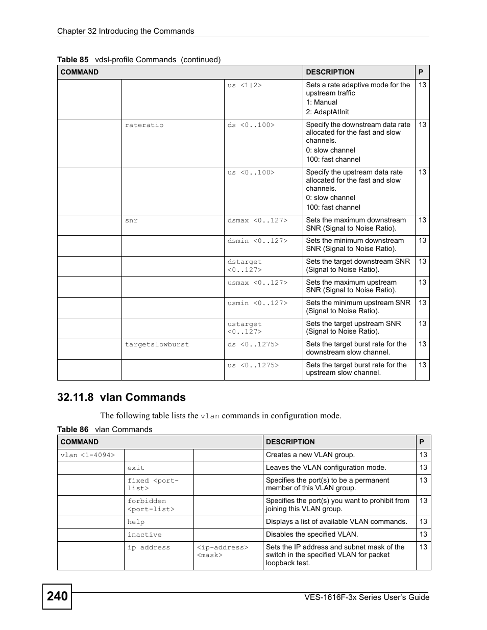 8 vlan commands, Table 86 vlan commands, Section 32.11.8 on | ZyXEL Communications VDSL SWITCH VES-1616F-3X User Manual | Page 240 / 310