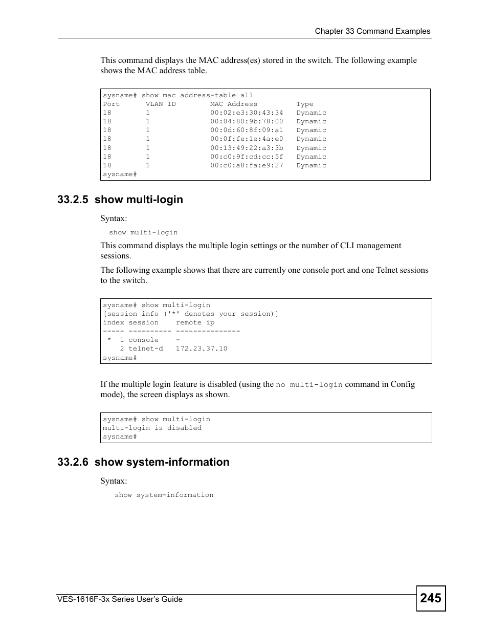 5 show multi-login, 6 show system-information, 5 show multi-login 33.2.6 show system-information | ZyXEL Communications VDSL SWITCH VES-1616F-3X User Manual | Page 245 / 310
