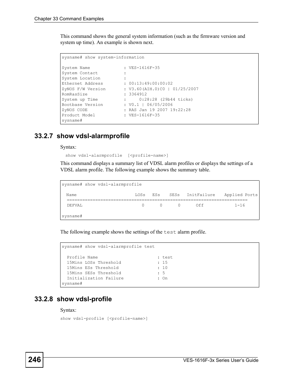 7 show vdsl-alarmprofile, 8 show vdsl-profile, 7 show vdsl-alarmprofile 33.2.8 show vdsl-profile | ZyXEL Communications VDSL SWITCH VES-1616F-3X User Manual | Page 246 / 310