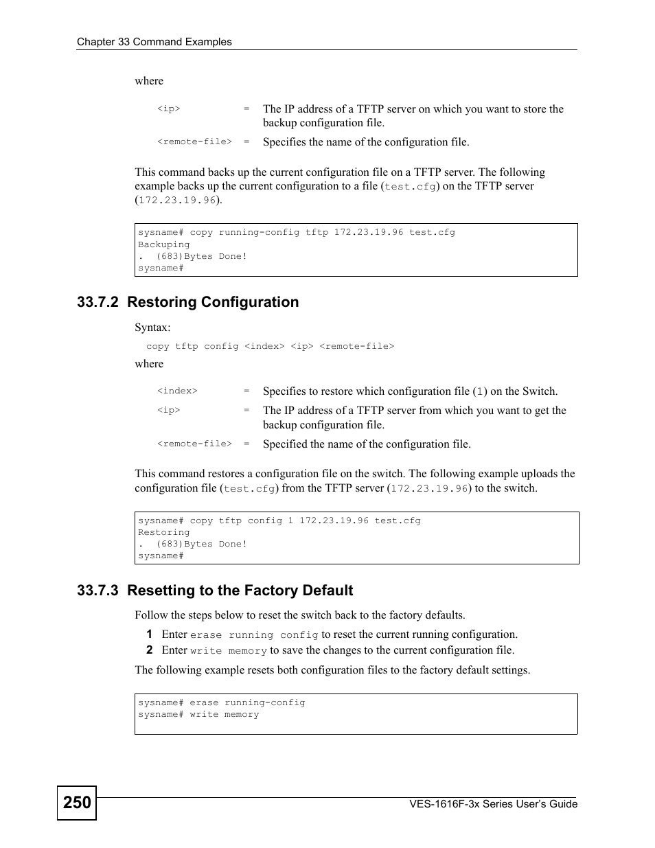 2 restoring configuration, 3 resetting to the factory default | ZyXEL Communications VDSL SWITCH VES-1616F-3X User Manual | Page 250 / 310