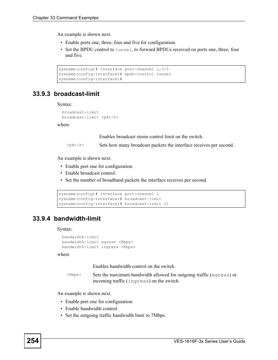 3 broadcast-limit, 4 bandwidth-limit, 3 broadcast-limit 33.9.4 bandwidth-limit | ZyXEL Communications VDSL SWITCH VES-1616F-3X User Manual | Page 254 / 310