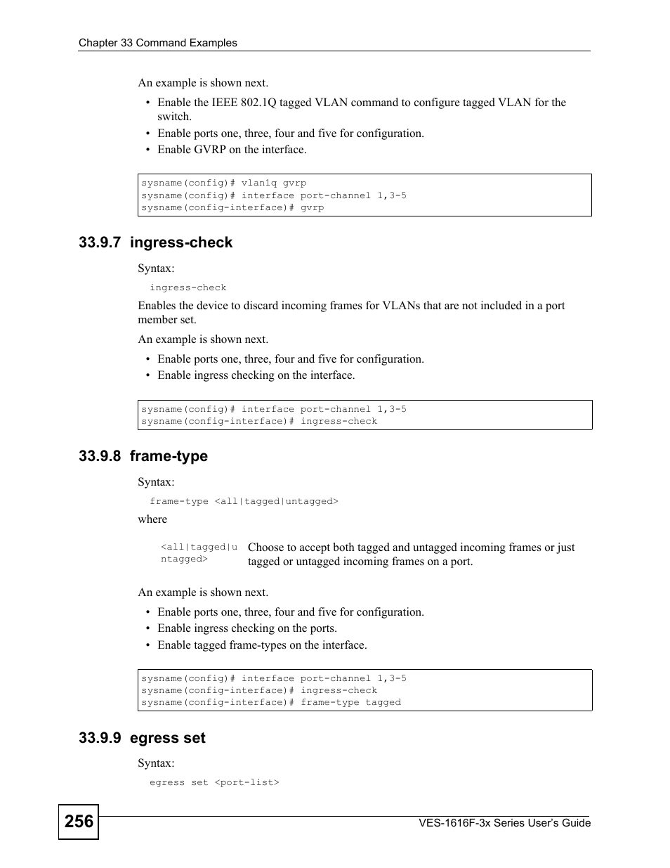 7 ingress-check, 8 frame-type, 9 egress set | ZyXEL Communications VDSL SWITCH VES-1616F-3X User Manual | Page 256 / 310
