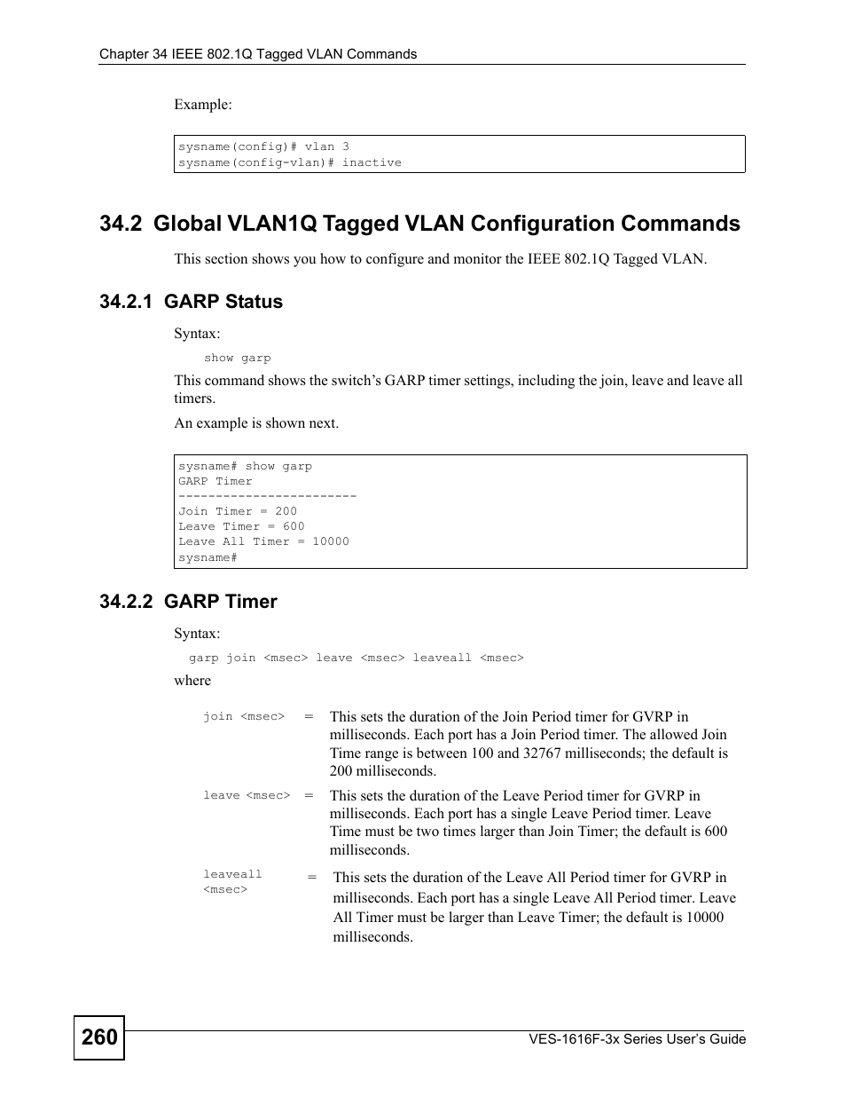 2 global vlan1q tagged vlan configuration commands, 1 garp status, 2 garp timer | 1 garp status 34.2.2 garp timer | ZyXEL Communications VDSL SWITCH VES-1616F-3X User Manual | Page 260 / 310