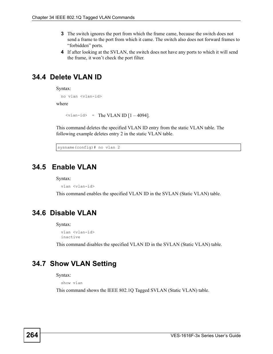 4 delete vlan id, 5 enable vlan, 6 disable vlan | 7 show vlan setting | ZyXEL Communications VDSL SWITCH VES-1616F-3X User Manual | Page 264 / 310