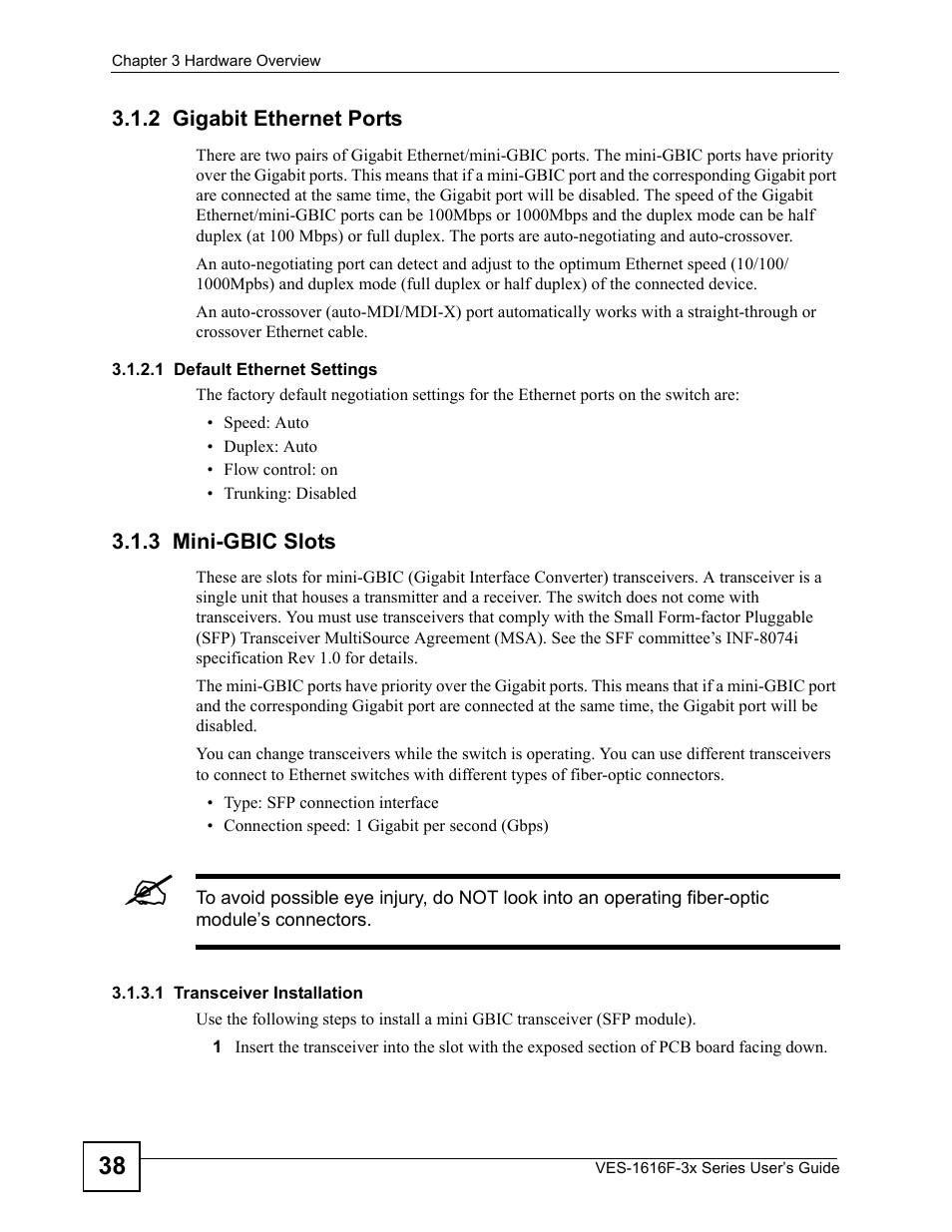 2 gigabit ethernet ports, 3 mini-gbic slots, 2 gigabit ethernet ports 3.1.3 mini-gbic slots | ZyXEL Communications VDSL SWITCH VES-1616F-3X User Manual | Page 38 / 310