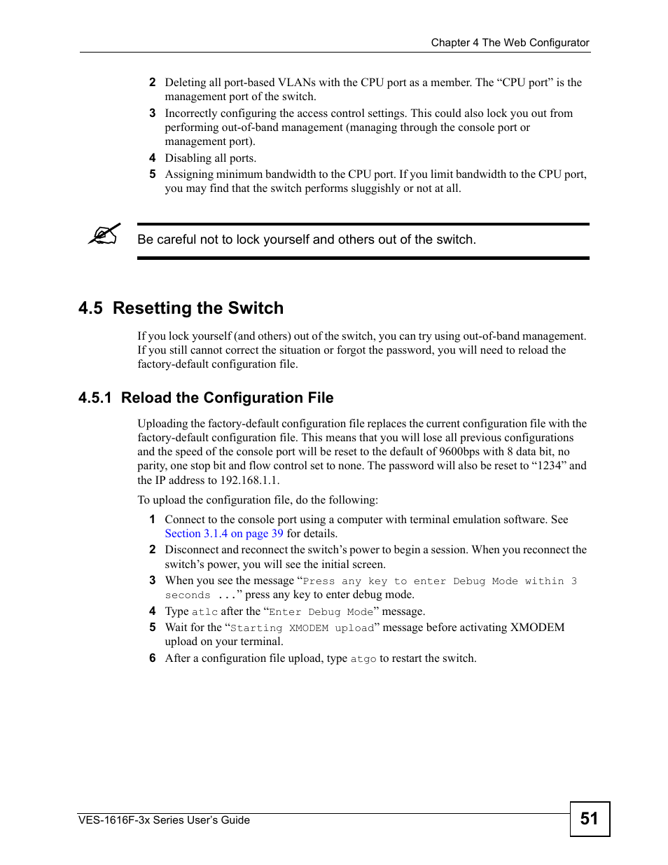 5 resetting the switch, 1 reload the configuration file | ZyXEL Communications VDSL SWITCH VES-1616F-3X User Manual | Page 51 / 310