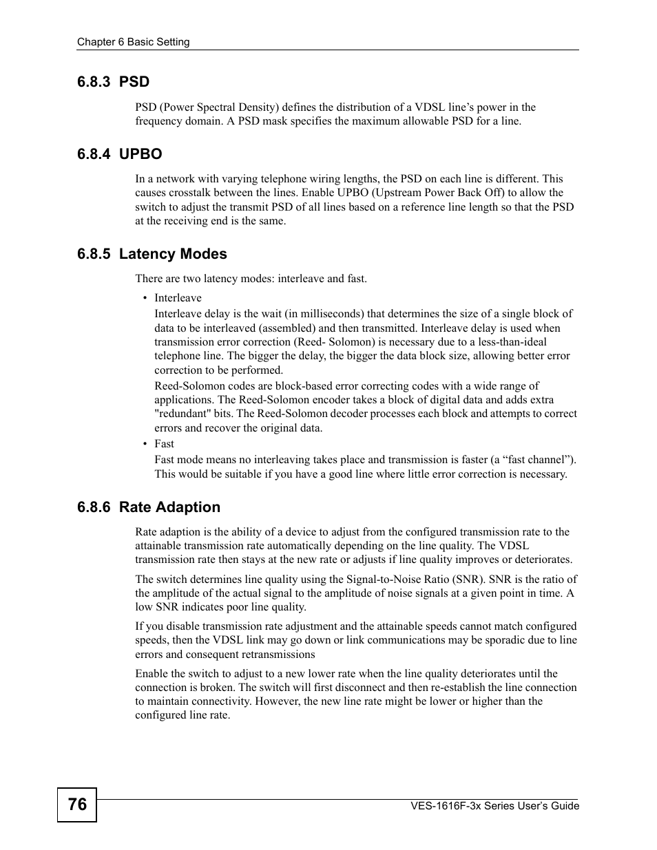 3 psd, 4 upbo, 5 latency modes | 6 rate adaption, 3 psd 6.8.4 upbo 6.8.5 latency modes | ZyXEL Communications VDSL SWITCH VES-1616F-3X User Manual | Page 76 / 310