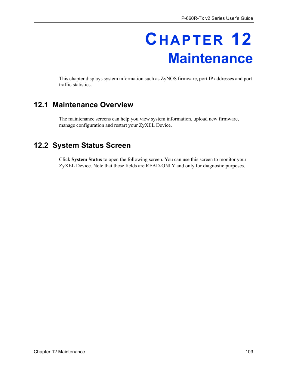 Maintenance, 1 maintenance overview, 2 system status screen | Chapter 12 maintenance103, Maintenance overview 103 system status screen 103 | ZyXEL Communications P-660R-Tx v2 Series User Manual | Page 102 / 175