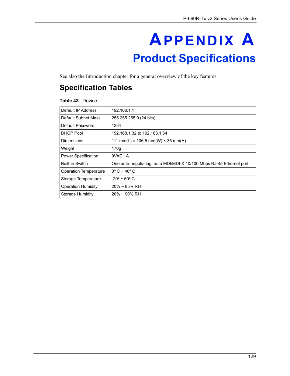Product specifications, Product specifications 129, Table 43device 129 | Specification tables | ZyXEL Communications P-660R-Tx v2 Series User Manual | Page 128 / 175