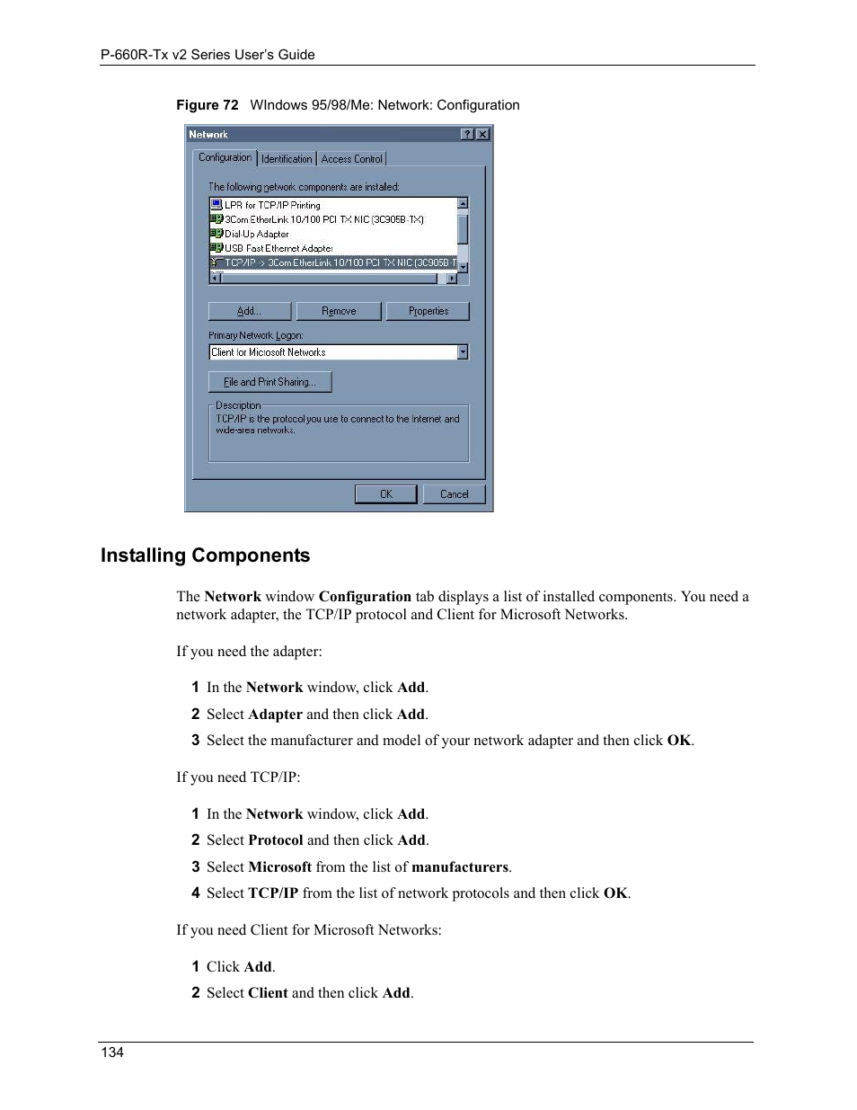 Installing components 134, Installing components | ZyXEL Communications P-660R-Tx v2 Series User Manual | Page 133 / 175