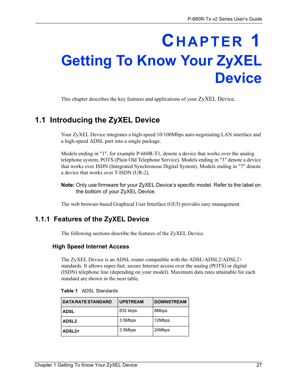 Getting to know your zyxel device, 1 introducing the zyxel device, 1 features of the zyxel device | Chapter 1 getting to know your zyxel device27, Introducing the zyxel device 27, Features of the zyxel device 27, Table 1adsl standards 27 | ZyXEL Communications P-660R-Tx v2 Series User Manual | Page 26 / 175