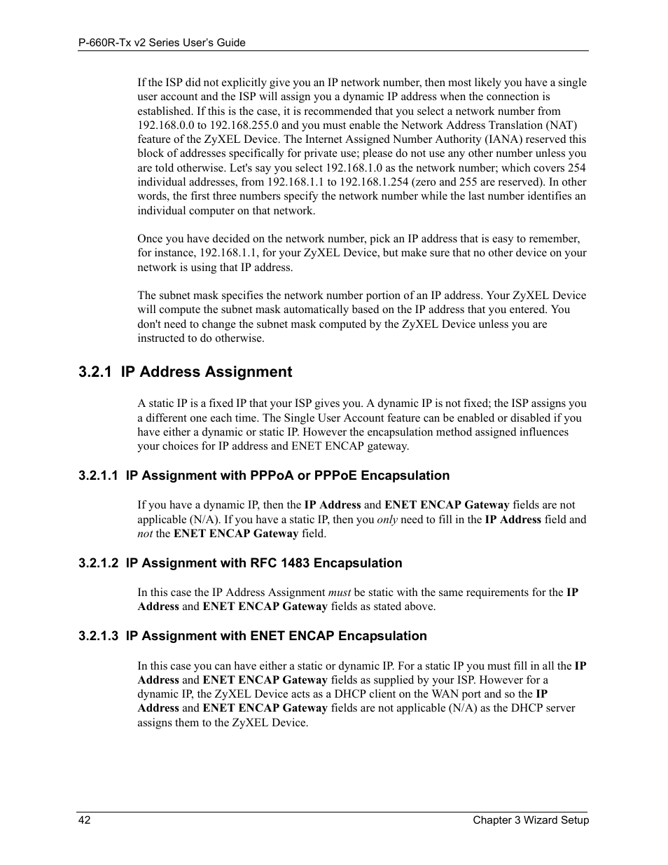 1 ip address assignment, 1 ip assignment with pppoa or pppoe encapsulation, 2 ip assignment with rfc 1483 encapsulation | 3 ip assignment with enet encap encapsulation, Ip address assignment 42 | ZyXEL Communications P-660R-Tx v2 Series User Manual | Page 41 / 175