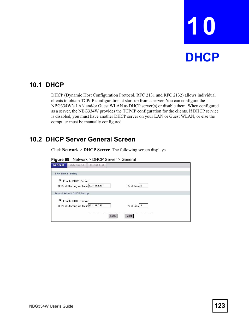 Dhcp, 1 dhcp, 2 dhcp server general screen | Chapter 10 dhcp, 1 dhcp 10.2 dhcp server general screen, Figure 69 network > dhcp server > general, Dhcp (123) | ZyXEL Communications NBG334W User Manual | Page 123 / 296