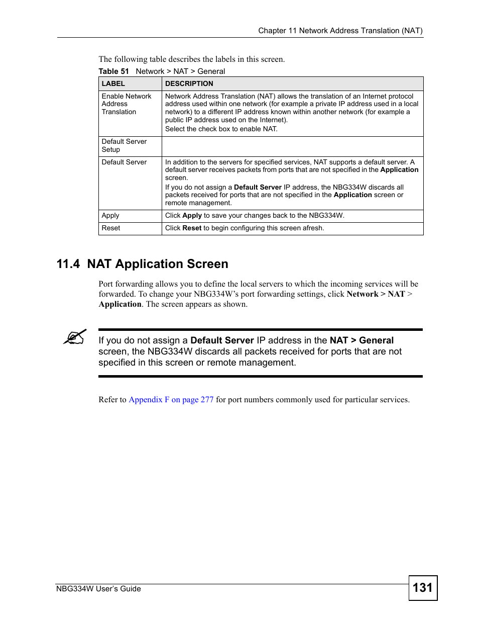 4 nat application screen, Table 51 network > nat > general | ZyXEL Communications NBG334W User Manual | Page 131 / 296
