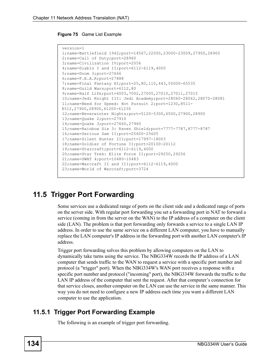 5 trigger port forwarding, 1 trigger port forwarding example, Figure 75 game list example | ZyXEL Communications NBG334W User Manual | Page 134 / 296