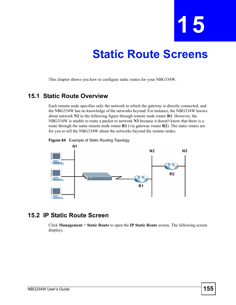 Static route screens, 1 static route overview, 2 ip static route screen | Chapter 15 static route screens, Figure 84 example of static routing topology, Static route screens (155) | ZyXEL Communications NBG334W User Manual | Page 155 / 296