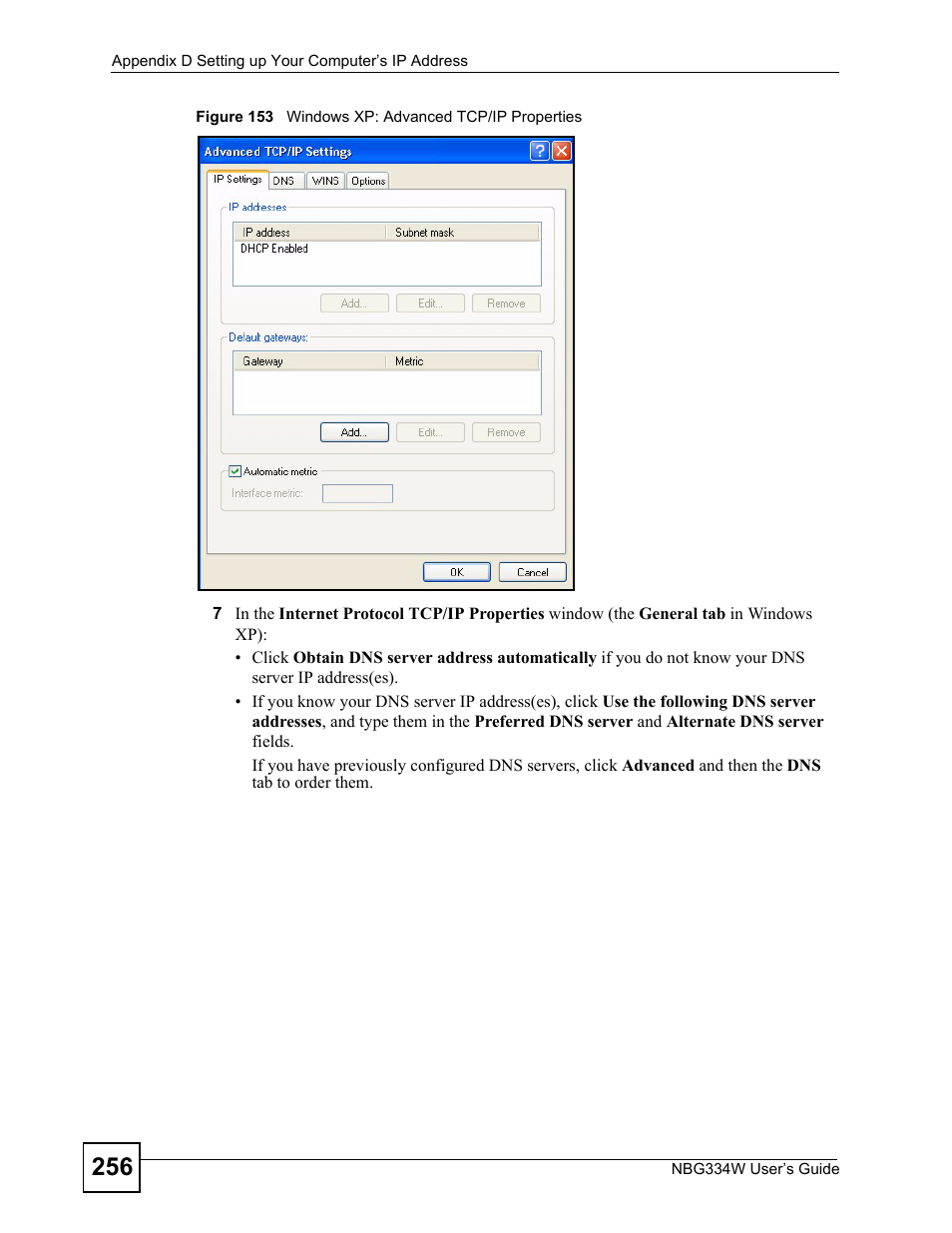 Figure 153 windows xp: advanced tcp/ip properties | ZyXEL Communications NBG334W User Manual | Page 256 / 296