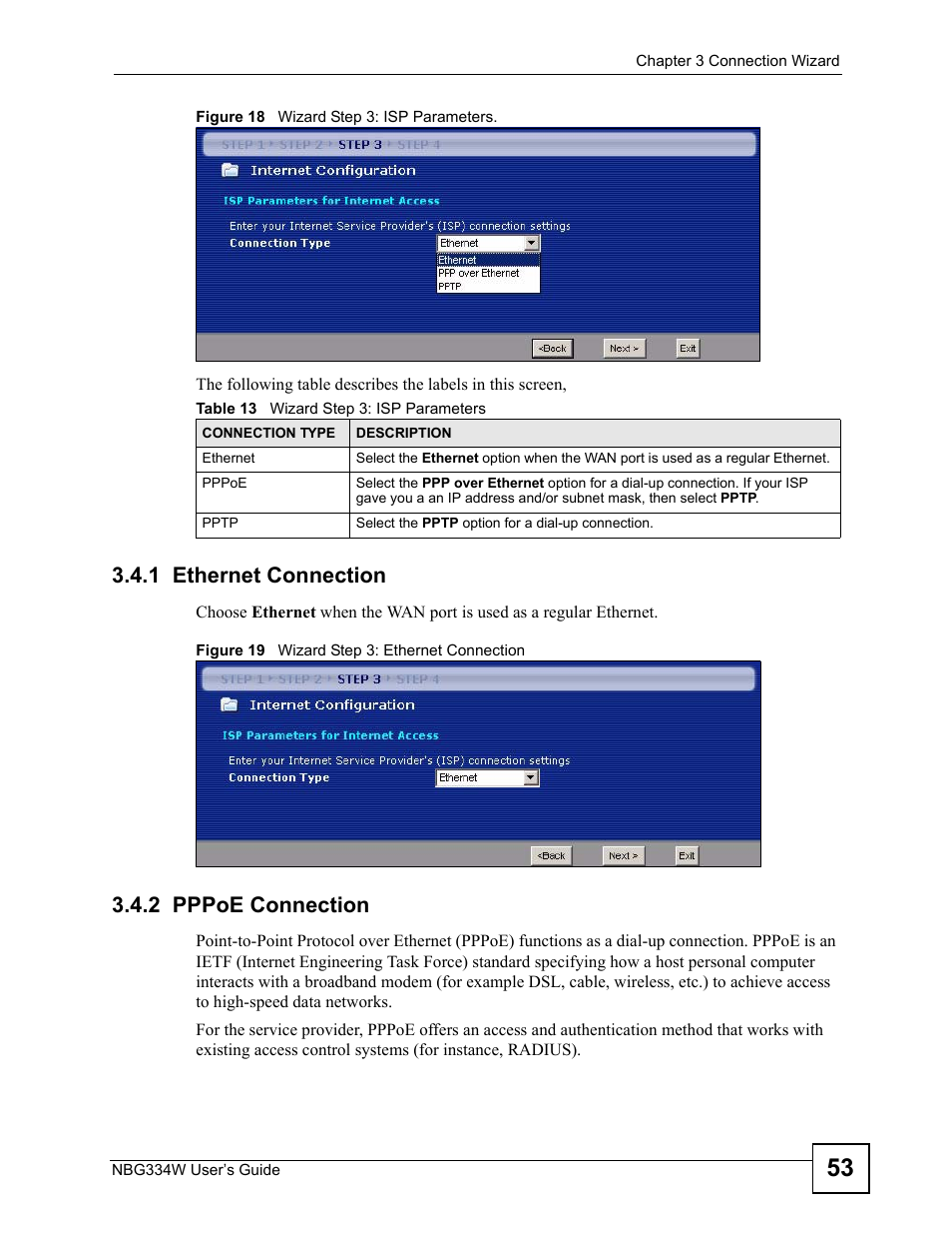 1 ethernet connection, 2 pppoe connection, 1 ethernet connection 3.4.2 pppoe connection | Table 13 wizard step 3: isp parameters | ZyXEL Communications NBG334W User Manual | Page 53 / 296