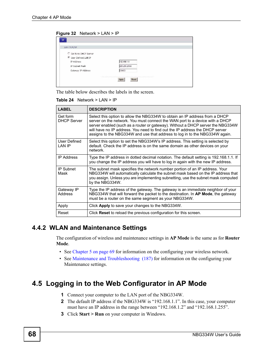 2 wlan and maintenance settings, 5 logging in to the web configurator in ap mode, Figure 32 network > lan > ip | Table 24 network > lan > ip | ZyXEL Communications NBG334W User Manual | Page 68 / 296