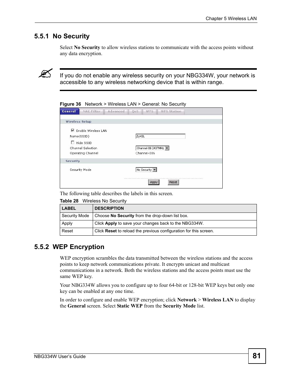 1 no security, 2 wep encryption, 1 no security 5.5.2 wep encryption | Table 28 wireless no security | ZyXEL Communications NBG334W User Manual | Page 81 / 296