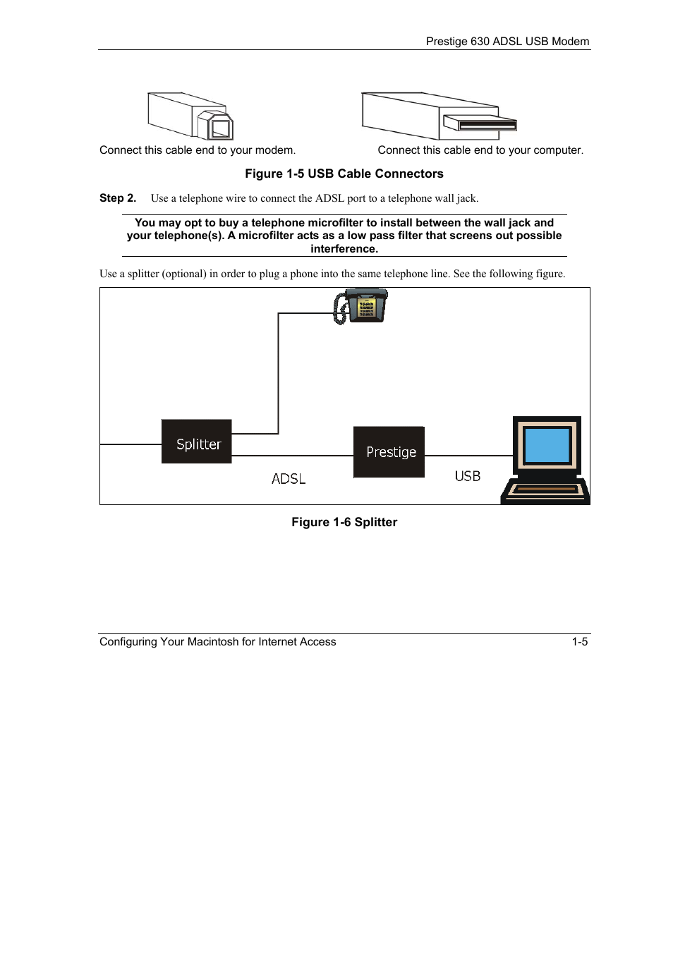 Figure 1-5 usb cable connectors -5, Figure 1-6 splitter -5 | ZyXEL Communications 630 User Manual | Page 17 / 38