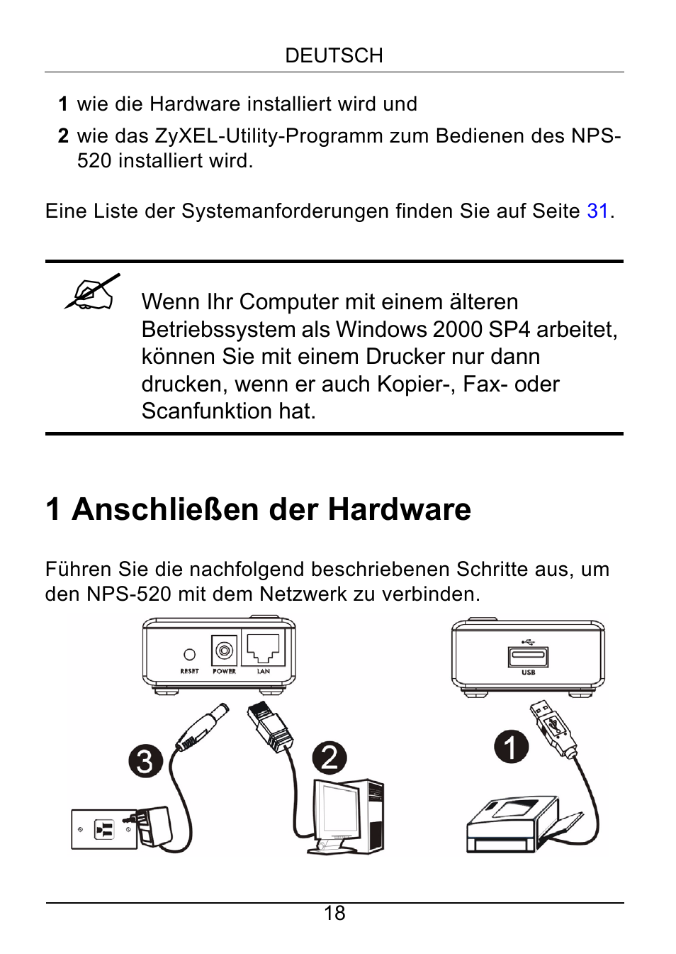 1 anschließen der hardware | ZyXEL Communications NPS-520 User Manual | Page 19 / 115