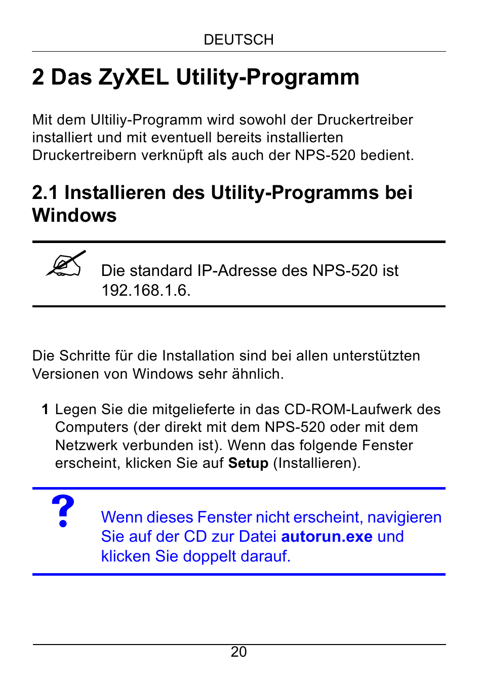 2 das zyxel utility-programm, 1 installieren des utility-programms bei windows | ZyXEL Communications NPS-520 User Manual | Page 21 / 115