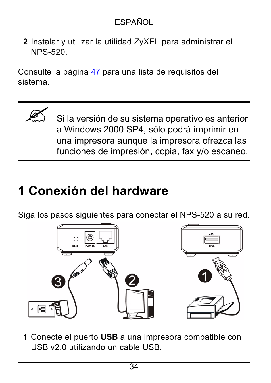 1 conexión del hardware | ZyXEL Communications NPS-520 User Manual | Page 35 / 115