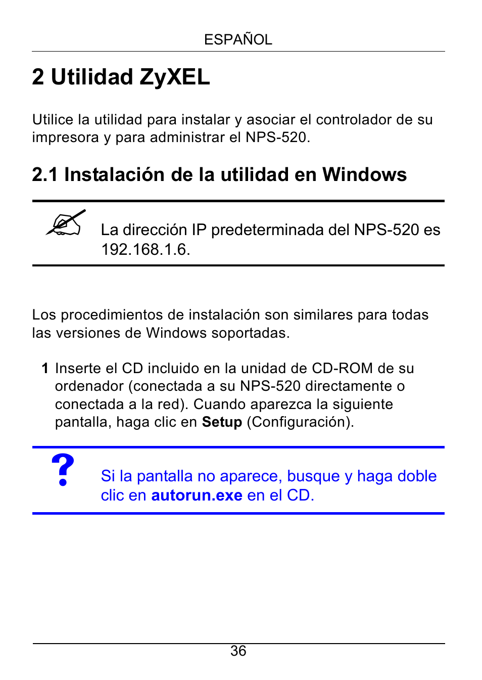 2 utilidad zyxel, 1 instalación de la utilidad en windows | ZyXEL Communications NPS-520 User Manual | Page 37 / 115