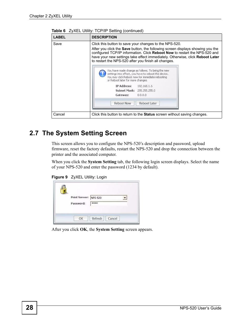 7 the system setting screen, Figure 9 zyxel utility: login, 28 2.7 the system setting screen | ZyXEL Communications NPS-520 User Manual | Page 28 / 112