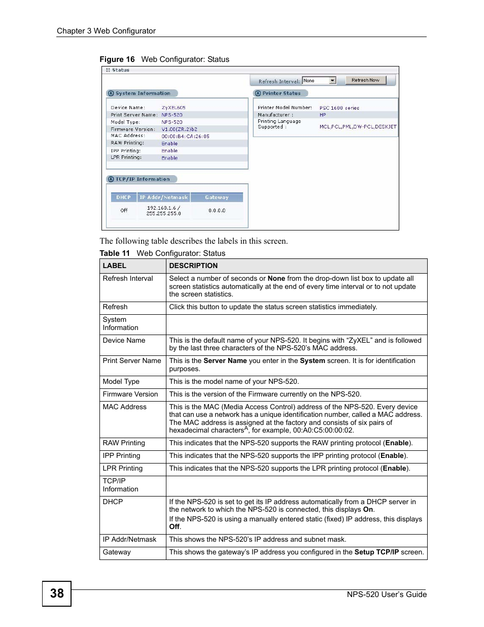 Figure 16 web configurator: status, Table 11 web configurator: status | ZyXEL Communications NPS-520 User Manual | Page 38 / 112