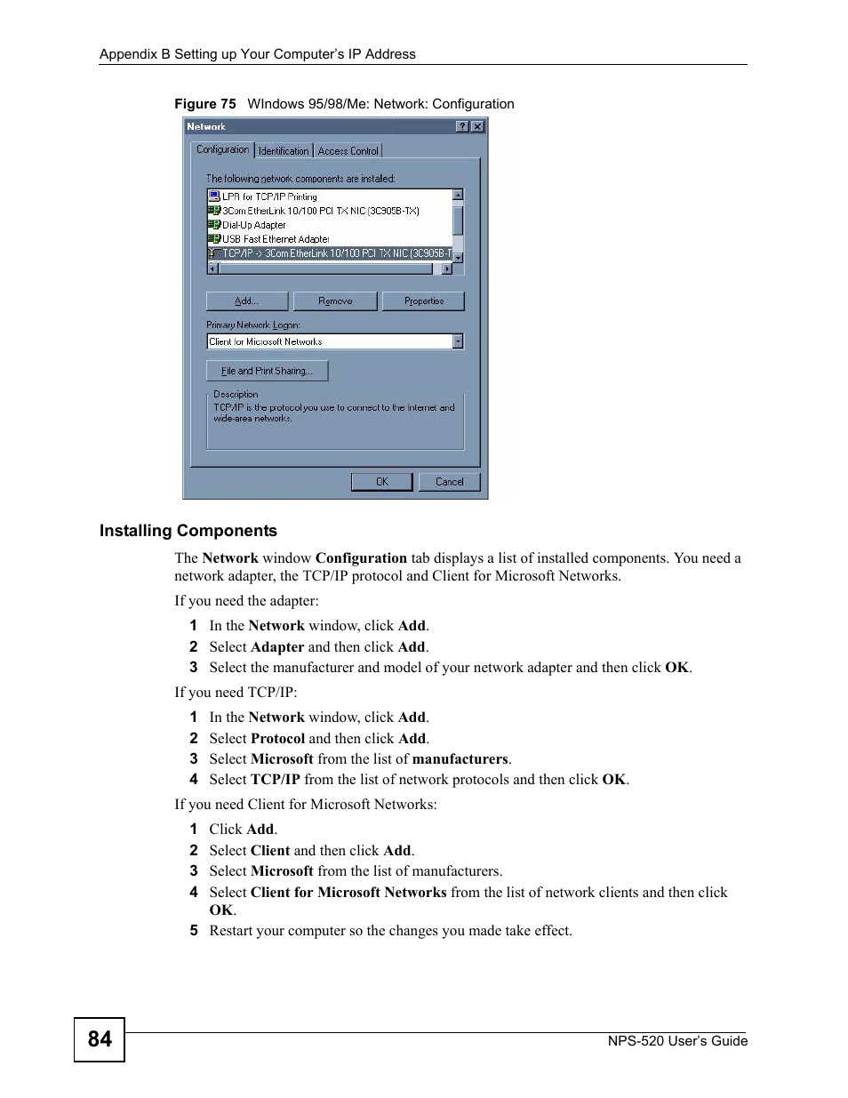 Figure 75 windows 95/98/me: network: configuration | ZyXEL Communications NPS-520 User Manual | Page 84 / 112