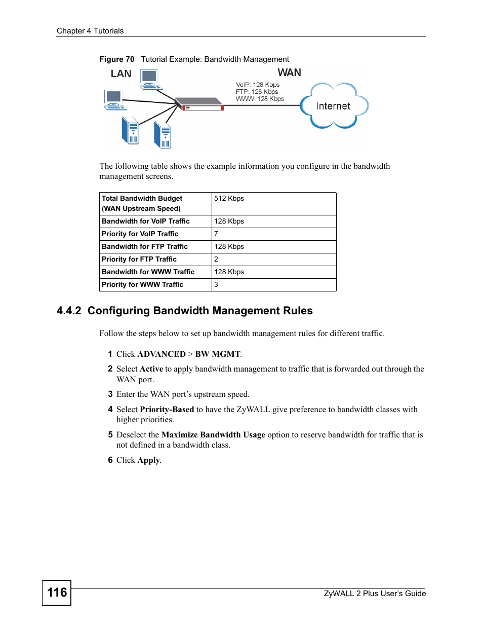 2 configuring bandwidth management rules, Figure 70 tutorial example: bandwidth management | ZyXEL Communications ZyWALL 2 Plus User Manual | Page 116 / 686