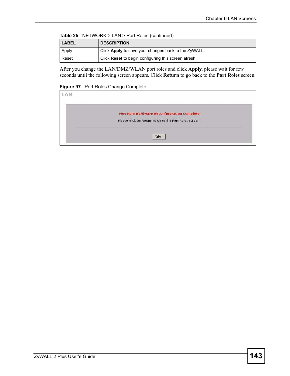 Figure 97 port roles change complete | ZyXEL Communications ZyWALL 2 Plus User Manual | Page 143 / 686