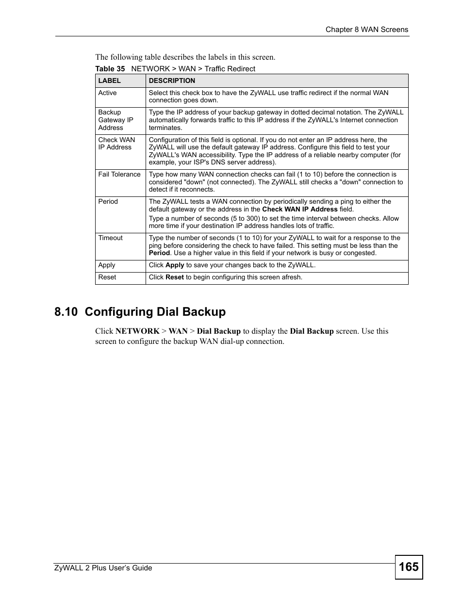 10 configuring dial backup, Table 35 network > wan > traffic redirect | ZyXEL Communications ZyWALL 2 Plus User Manual | Page 165 / 686